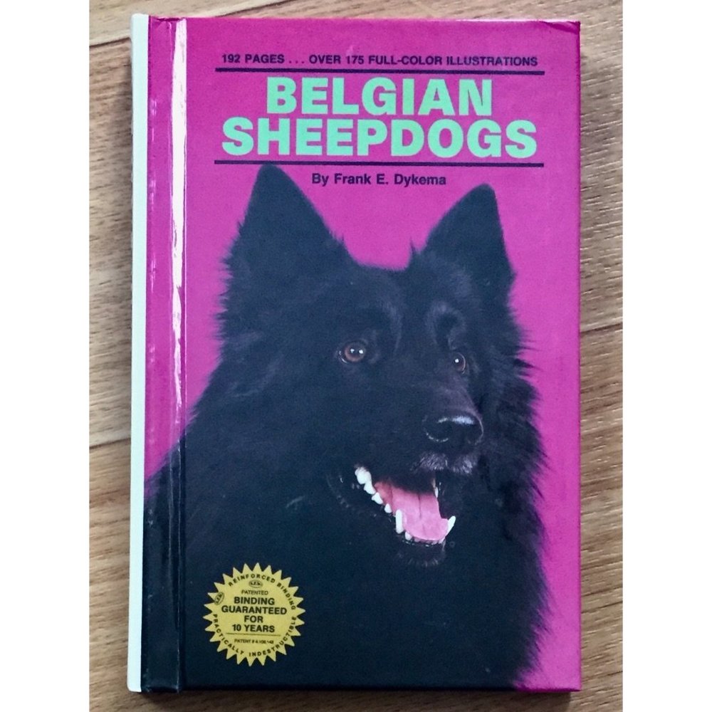Frank Dykema Belgian Sheepdog Groenendael BSD dog breed book